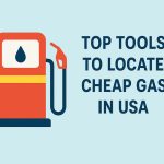 Top tools and apps to find cheap gas in the USA, including GasBuddy, Waze, and Gas Guru displayed on smartphones with a U.S. map background.
